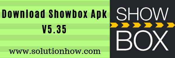 Descărcați-Showbox-Apk v5.35