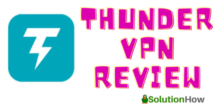 ธันเดอร์ VPN รีวิว