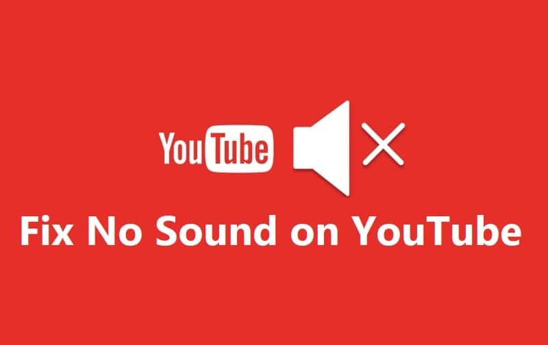 Remediați niciun sunet pe YouTube