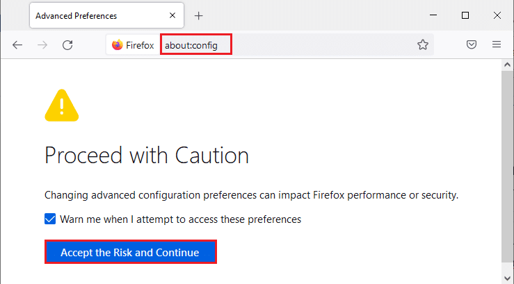 Luncurkan Firefox dan ketik about:config di bilah alamatnya. Sekarang, klik tombol Terima Risiko dan Lanjutkan. Cara Memperbaiki Firefox Tidak Memuat Halaman