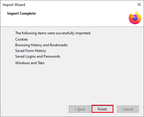 Kemudian, klik Finish di jendela Import Wizard. Cara Memperbaiki Firefox Tidak Memuat Halaman