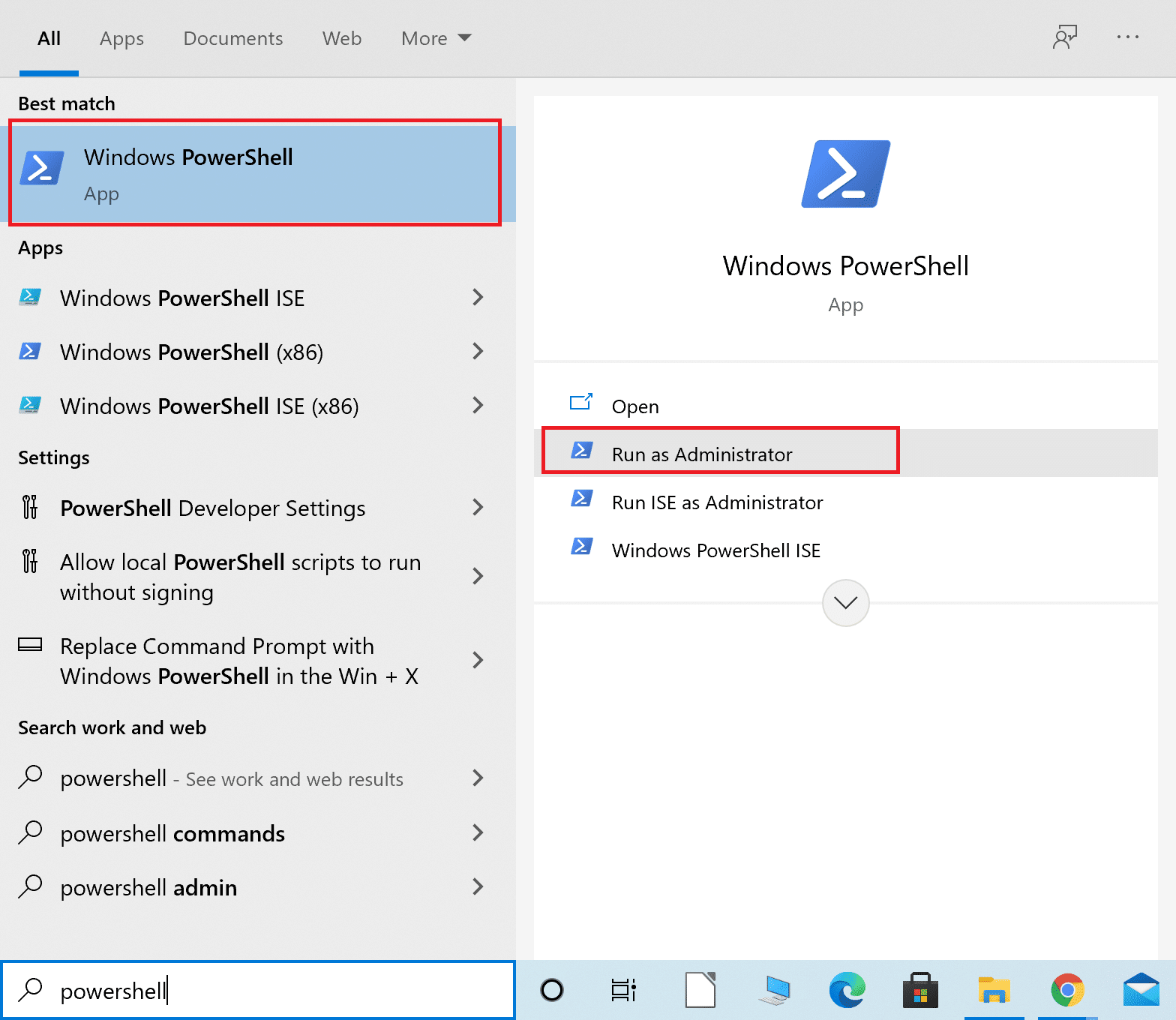 Tapez Powershell dans la barre de recherche Windows. Sélectionnez Exécuter en tant qu'administrateur