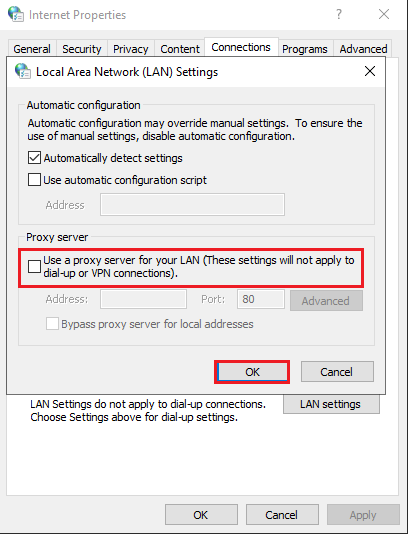 Desmarque la casilla que dice Usar un servidor proxy para su Lan y haga clic en Aceptar. Arreglar la conexión ERR Restablecer Windows 10