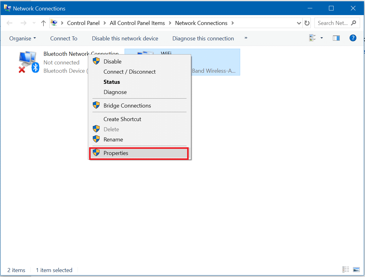 右键单击您的网络连接，然后单击属性 |修复 WiFi 在 Windows 10 中不工作 [100% 工作]
