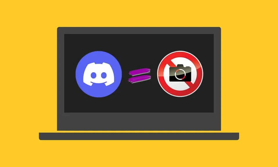 Cum să remediați camera Discord care nu funcționează