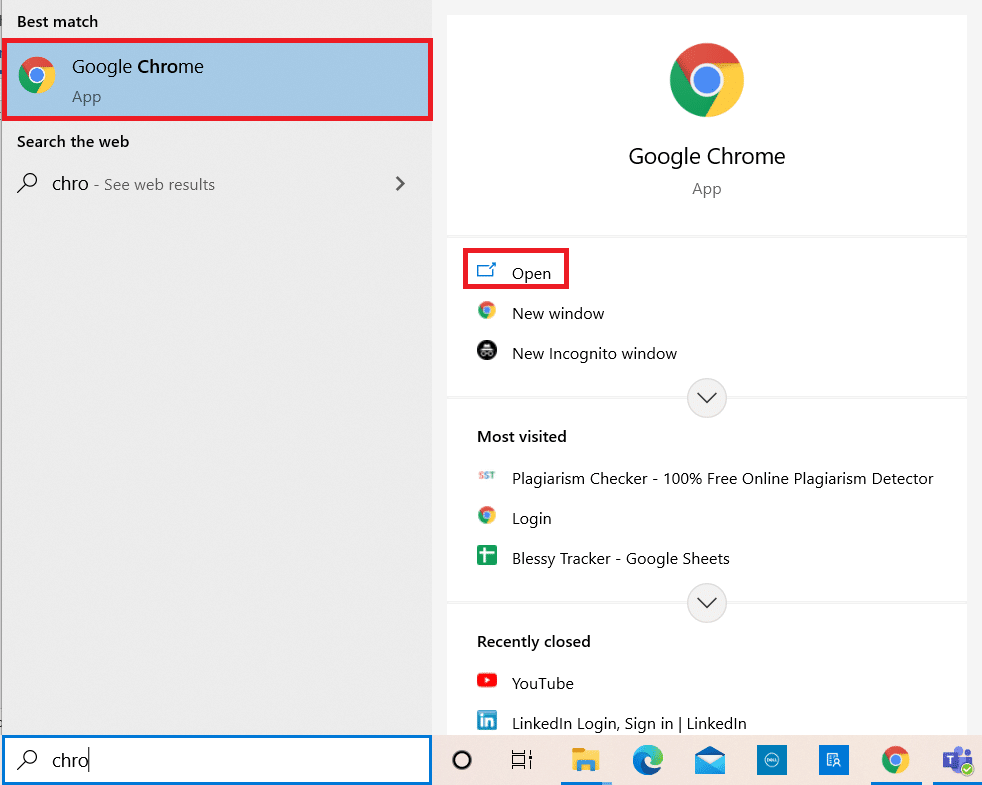 Appuyez sur la touche Windows. Tapez Chrome et ouvrez-le