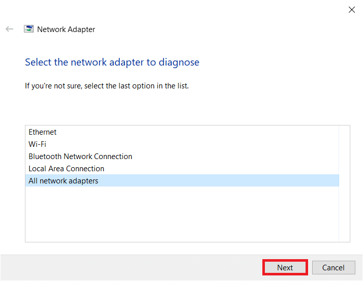 Seleccione el adaptador de red y haga clic en Siguiente. Arreglar el error de actualización del iniciador de Warframe