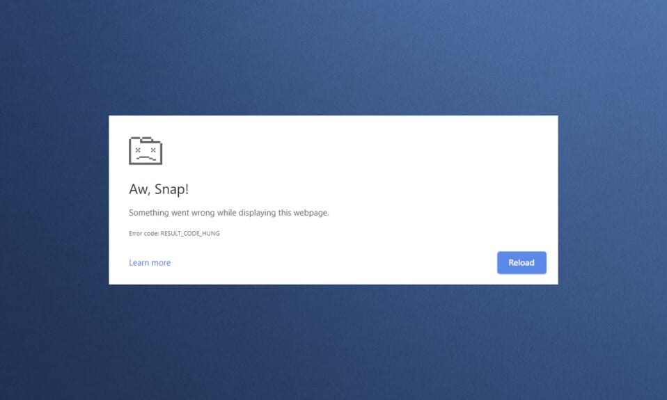 Corrigir RESULT_CODE_HUNG no Chrome e Edge