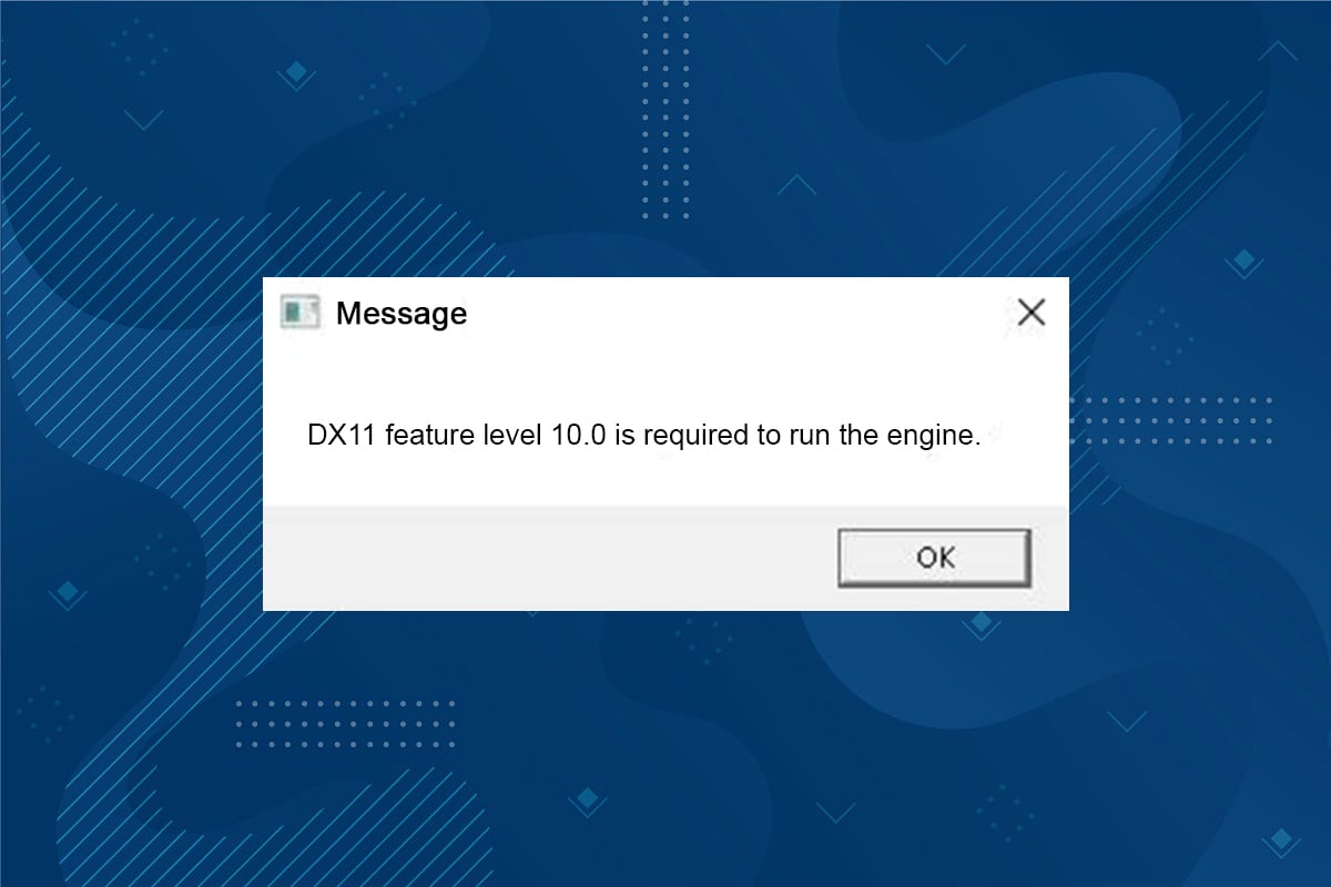 แก้ไข DX11 คุณสมบัติระดับ 10.0 Error