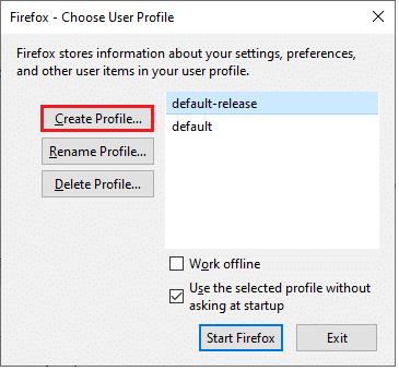 ตอนนี้ คลิกที่ สร้างโปรไฟล์… ตัวเลือก แก้ไข Firefox คลิกขวาไม่ทำงาน