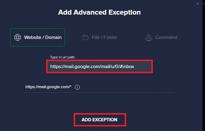 ตอนนี้ วาง URL ในเส้นทาง Type in url จากนั้น ให้คลิกที่ตัวเลือก ADD EXCEPTION