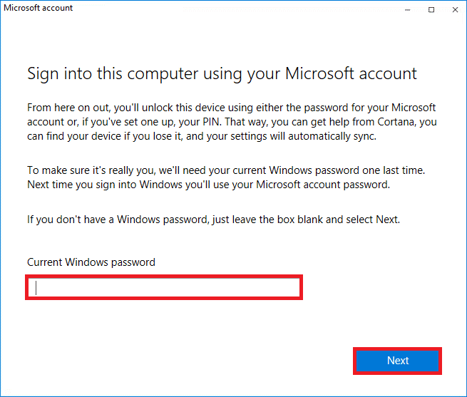 Microsoft hesabınız sisteme bağlı değilse, sisteminizin oturum açma parolasını girin. Sonrakine tıkla. Windows 10 0xc004f075 Hatasını Düzeltin