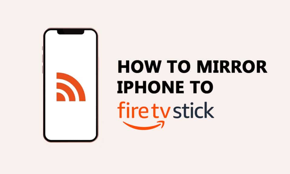 如何将 iPhone 投射到 Firestick