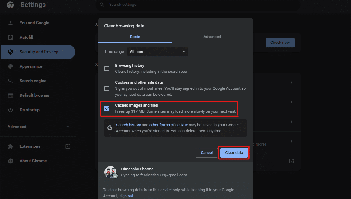 Abaixo do menu suspenso, desmarque todas as opções, exceto as imagens e arquivos em cache e clique em Limpar dados.