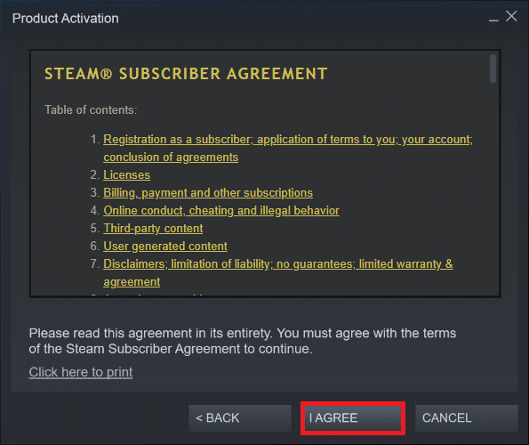 Bir sonraki pencerede Kabul Ediyorum düğmesine tıklayın. Steam Uygulama Yapılandırmasını Düzeltin Kullanılamıyor