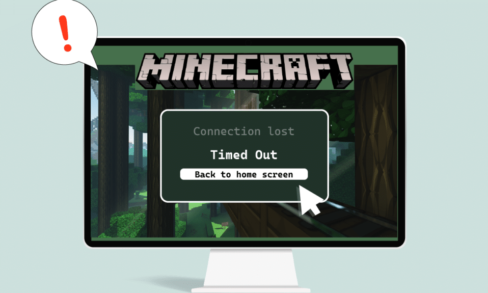แก้ไขการเชื่อมต่อ Minecraft หมดเวลาไม่มีข้อผิดพลาดข้อมูลเพิ่มเติม