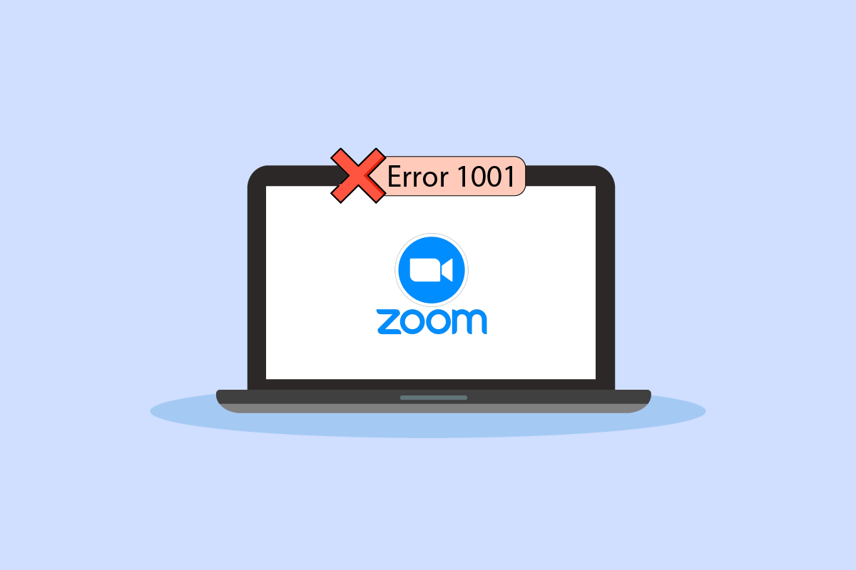 Come correggere il codice di errore dello zoom 1001 su Windows 10