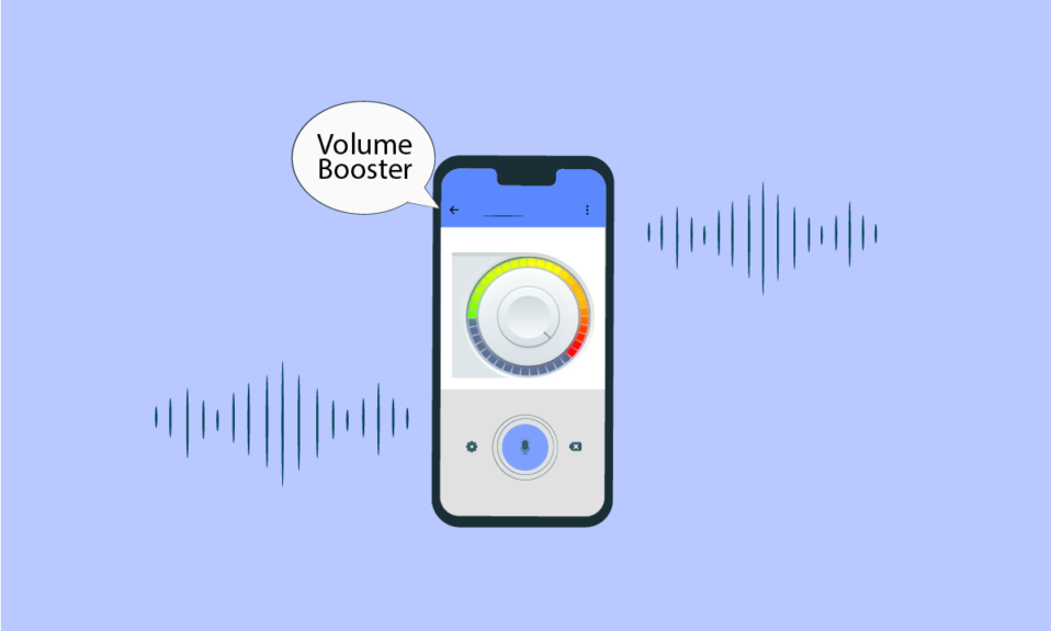 13 แอพ Volume Booster ที่ดีที่สุดสำหรับ Android