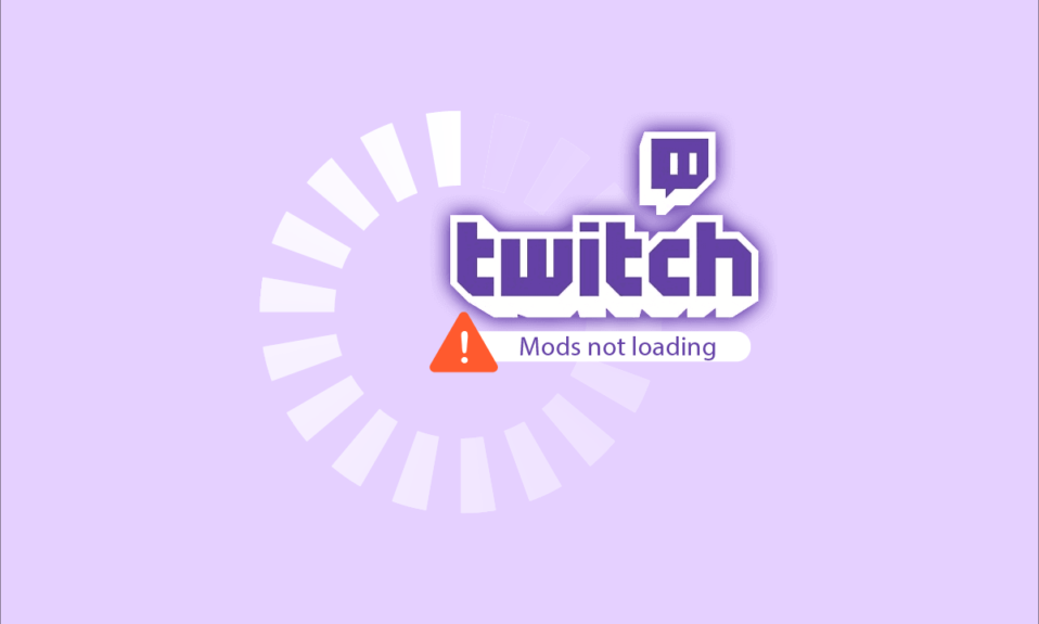 修復 Windows 10 中未加載 Twitch Mods