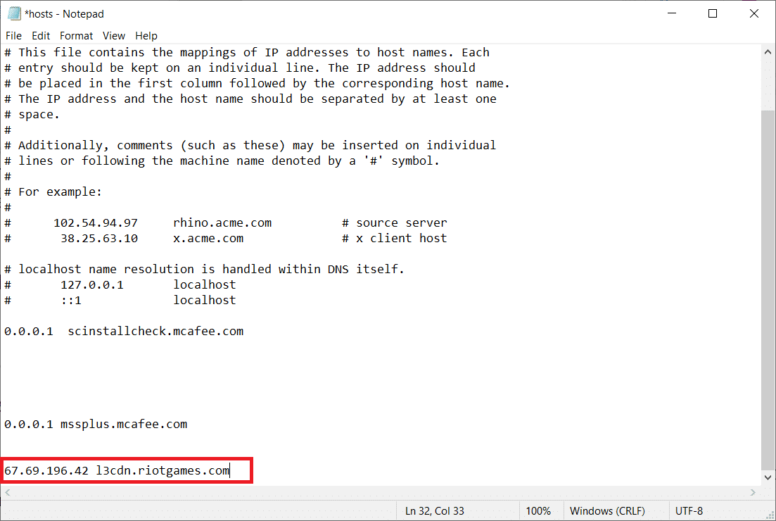 tambahkan baris ini 67.69.196.42 l3cdn.riotgames.com ke bagian bawah file