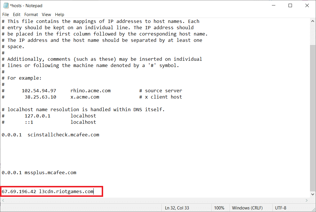 이 줄 67.69.196.42 l3cdn.riotgames.com을 파일 맨 아래에 추가하십시오.