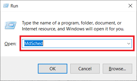 İletişim kutusuna MdSched yazın ve Windows Bellek Tanılama aracını başlatmak için Enter'a basın
