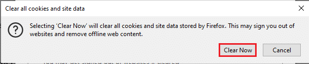 Clique no botão Limpar agora. Corrigir ERRO DE FIM DE ARQUIVO PR do Firefox no Windows 10