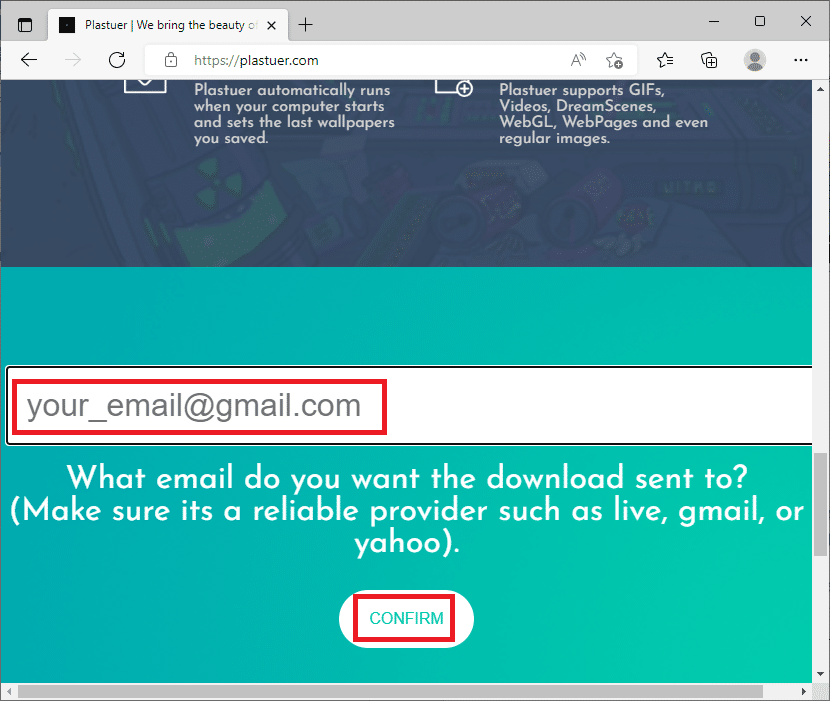 ketik alamat email Anda dan klik KONFIRMASI. Cara Mengatur GIF sebagai Wallpaper di Windows 10