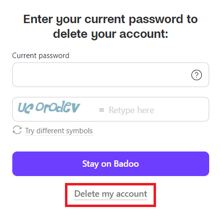 Faceți clic pe Ștergeți contul meu. Cum să ștergi un cont Badoo