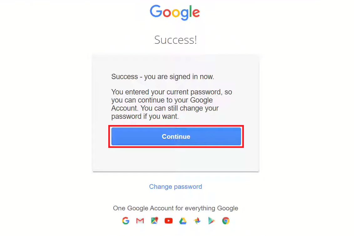 te vei conecta cu succes la vechiul tău cont Gmail. Faceți clic pe Continuare