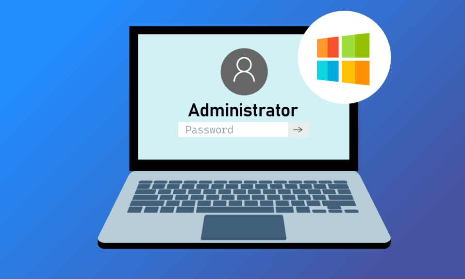 Cómo encontrar la contraseña de administrador en Windows 10