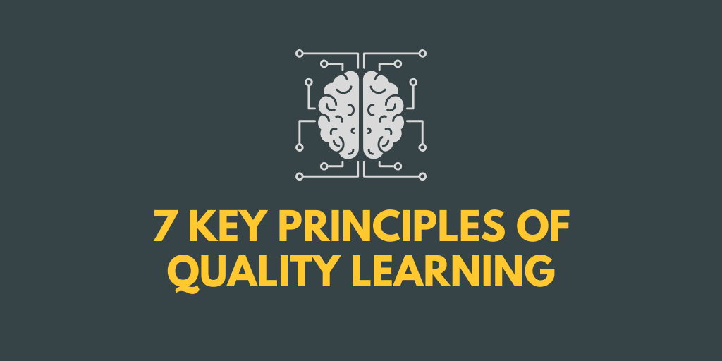 Sept principes clés d'un apprentissage de qualité.