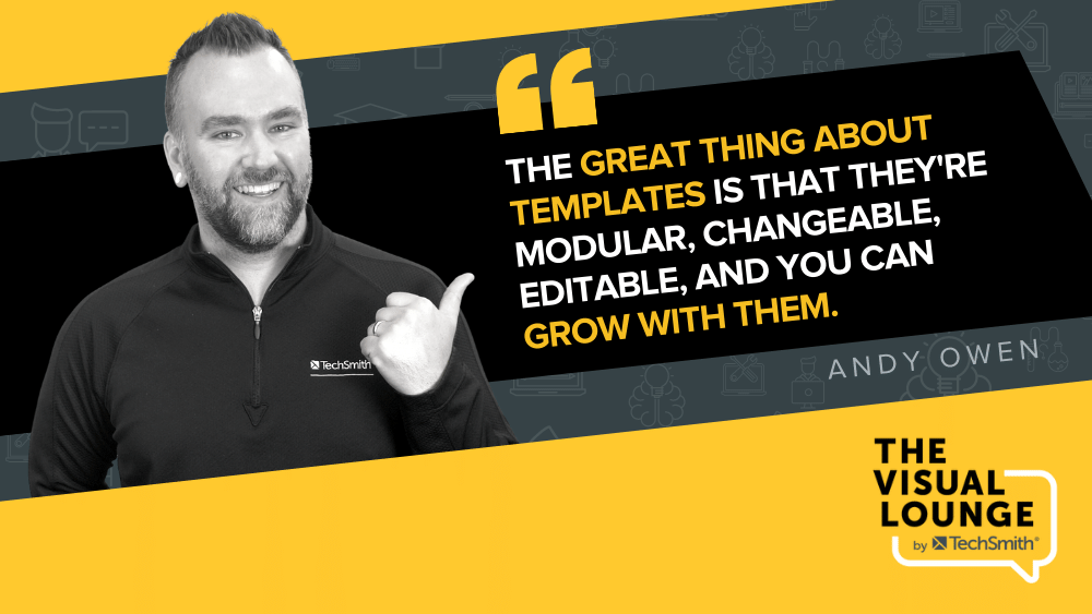 "Hal yang hebat tentang template adalah bahwa mereka modular, dapat diubah, dapat diedit, dan Anda dapat berkembang dengannya." - Andy Owen