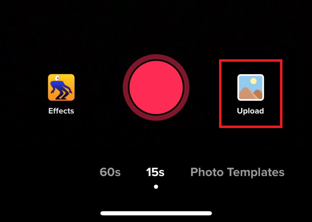 Stuknij opcję Prześlij, aby dodać zdjęcia do TikTok | Jak zmienić moje zdjęcie profilowe na TikTok?