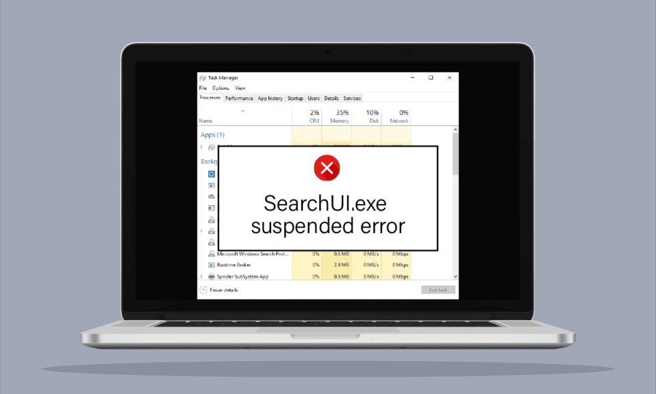 Perbaiki Kesalahan yang Ditangguhkan SearchUI.exe di Windows 10