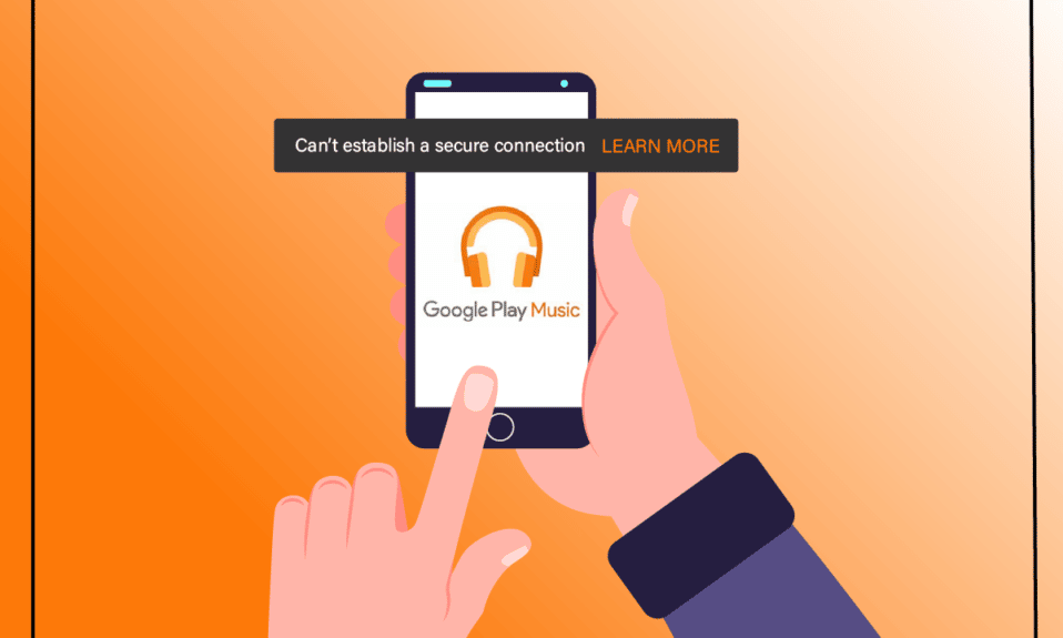 修正はGooglePlayミュージックとの安全な接続を確立できません