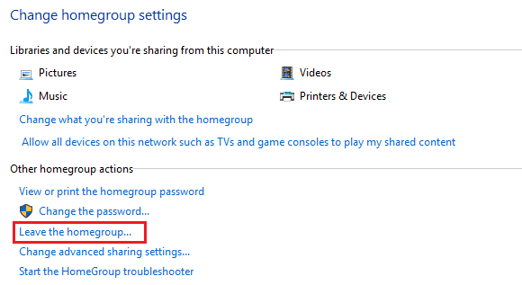 În interiorul HomeGroup faceți clic pe Leave the HomeGroup | Remedierea nu se poate crea un grup de acasă pe Windows 10