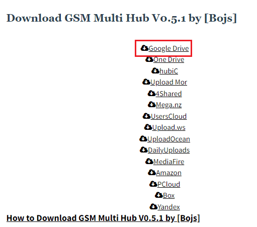 GSM Multi Hub Vo 5.1の公式ウェブサイトを開き、Googleドライブオプションをクリックします