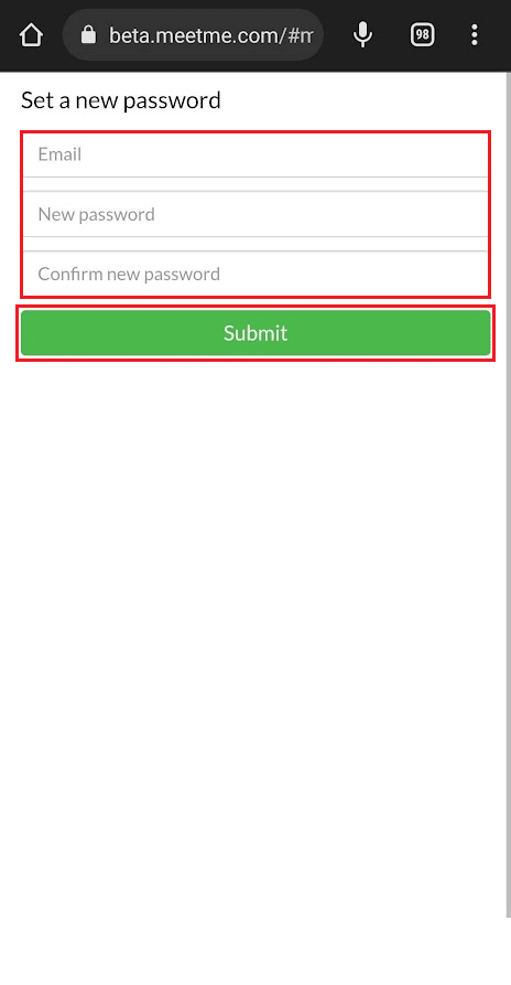 Masukkan Email dan Kata sandi baru dua kali untuk konfirmasi. Ketuk Kirim | Bagaimana Cara Memulihkan Akun MeetMe Saya