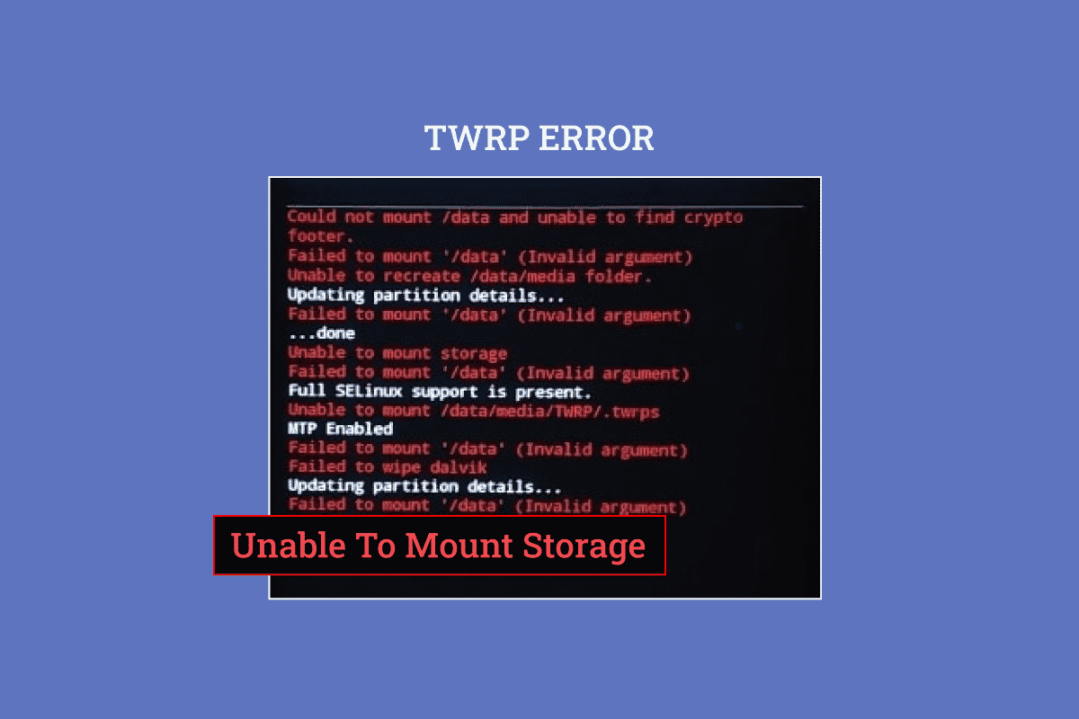 AndroidでストレージTWRPをマウントできない問題を修正