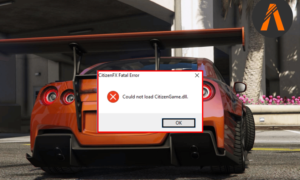 Fix FiveM nu a putut încărca Citizen DLL în Windows 10