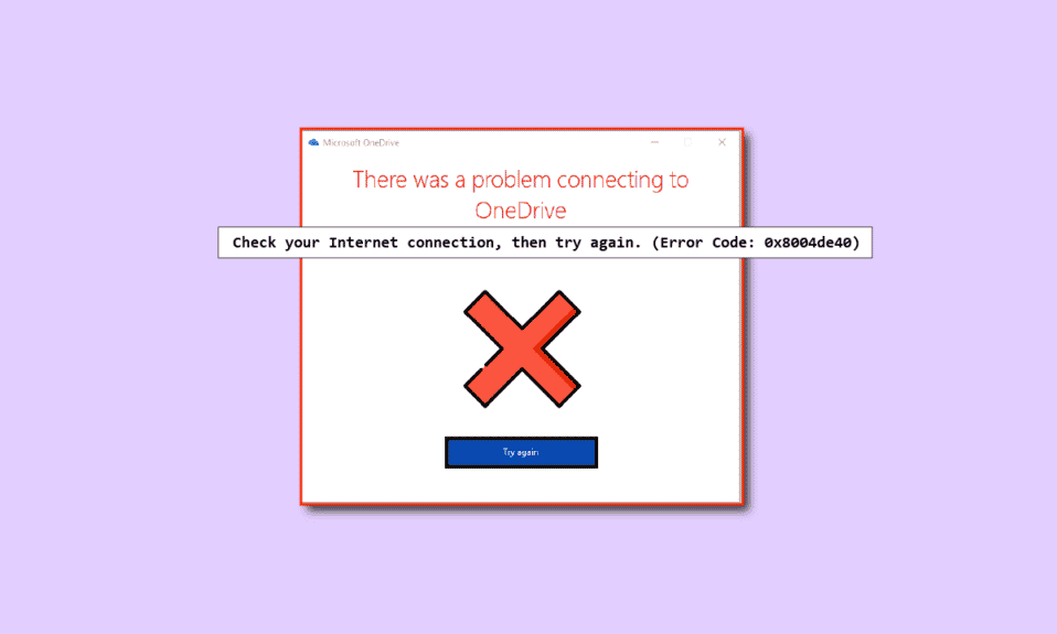 Correction de l'erreur OneDrive 0x8004de40 dans Windows 10