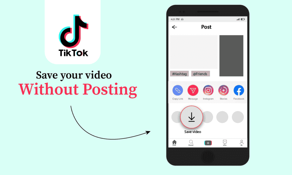 Come salvare il tuo video su TikTok senza pubblicare