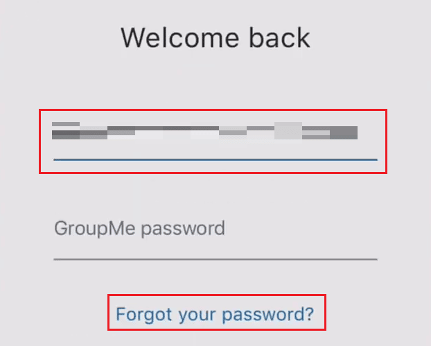 Wpisz swój zarejestrowany adres e-mail GroupMe i dotknij Zapomniałeś hasła