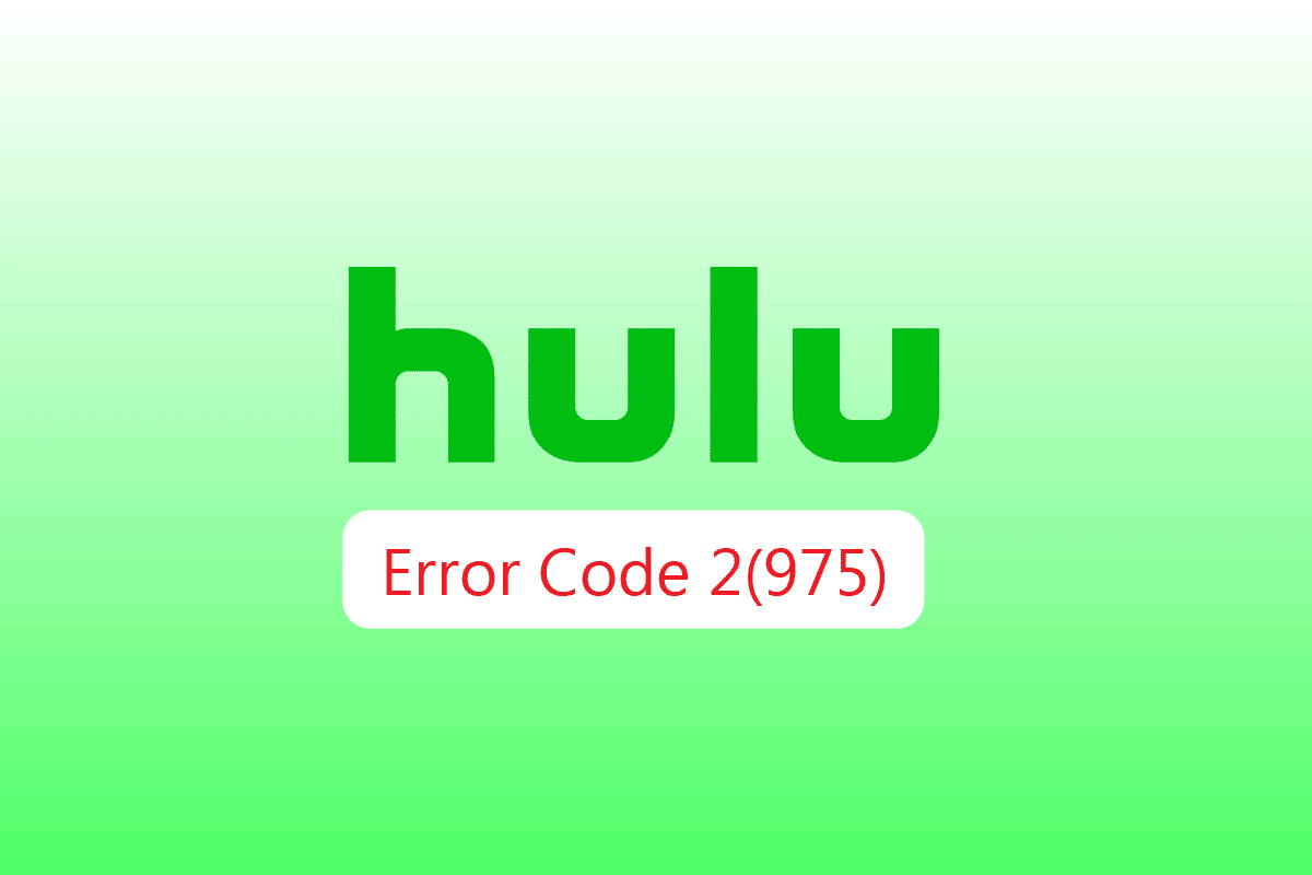 Perbaiki Kode Kesalahan Hulu 2 975