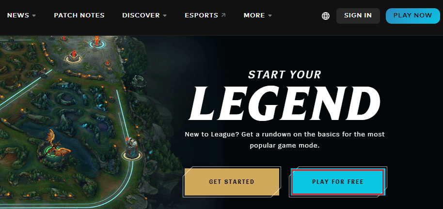 перейдите на страницу загрузки официального сайта League of Legends и нажмите на опцию «Играть бесплатно».