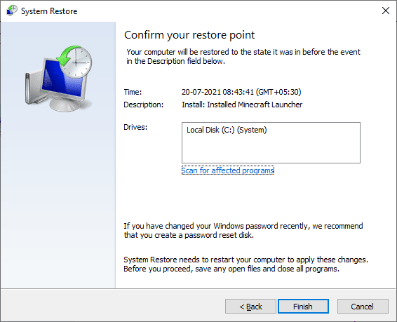 confirmez le point de restauration en cliquant sur le bouton Terminer. Correction du code d'erreur 490 01010004 du fournisseur vds dans Windows 10