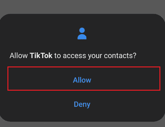 点击允许以从弹出窗口中访问您的联系人|如何在 TikTok 上搜索用户名