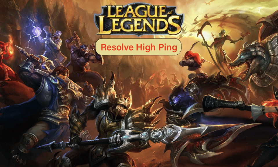 แก้ไข Ping สูงใน League of Legends
