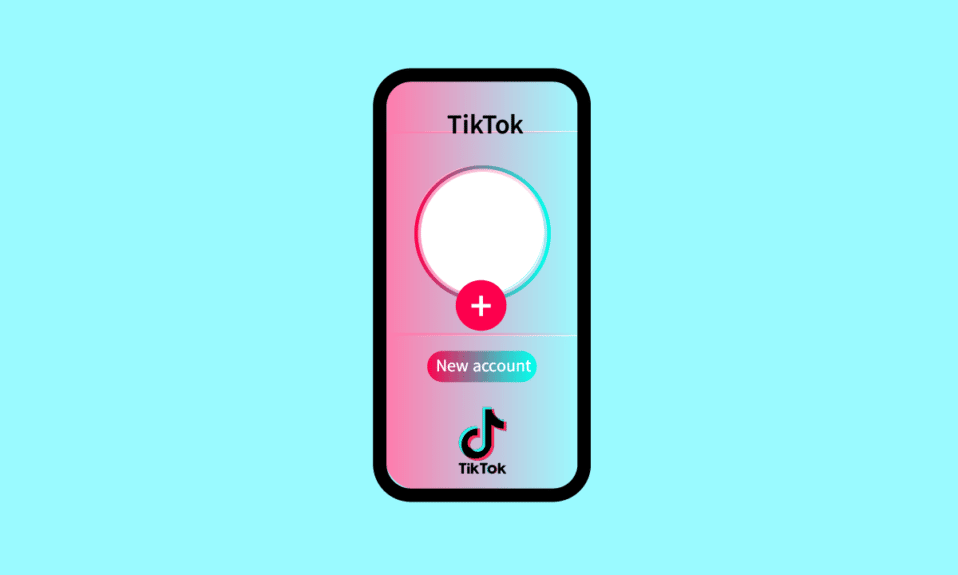 So erstellen Sie ein weiteres Konto auf TikTok